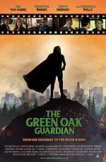 Watch The Green Oak Guardian 0123movies