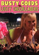 Watch Busty Coeds vs. Lusty Cheerleaders 0123movies