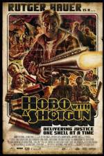 Watch Hobo with a Shotgun 0123movies
