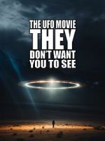 Watch The UFO Movie They Don\'t Want You to See 0123movies