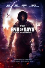 Watch The End of Days: Global Catastrophe 0123movies
