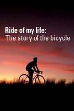 Watch Ride of My Life: The Story of the Bicycle 0123movies