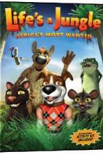 Watch Life's A Jungle: Africa's Most Wanted 0123movies