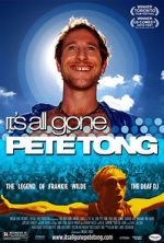 Watch It\'s All Gone Pete Tong 0123movies