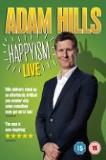 Watch Adam Hills: Happyism 0123movies