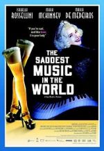 Watch The Saddest Music in the World 0123movies