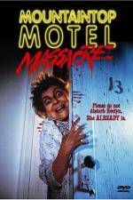 Watch Mountaintop Motel Massacre 0123movies