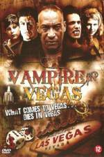Watch Vampire in Vegas 0123movies