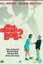 Watch What About Bob? 0123movies