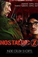 Watch Nostalgic Z 0123movies