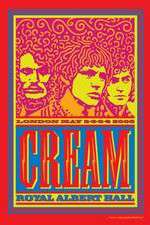 Watch Cream Royal Albert Hall London May 2-3-5-6 2005 0123movies