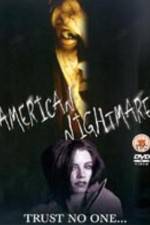 Watch American Nightmare 0123movies