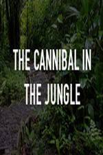 Watch The Cannibal In The Jungle 0123movies