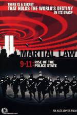 Watch Martial Law 911 Rise of the Police State 0123movies