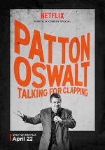 Watch Patton Oswalt: Talking for Clapping (TV Special 2016) 0123movies