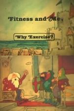 Watch Fitness and Me: Why Exercise? 0123movies