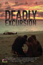 Watch Deadly Excursion 0123movies