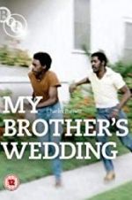 Watch My Brother\'s Wedding 0123movies