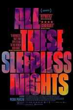 Watch All These Sleepless Nights 0123movies