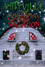 Watch Amityville Christmas Vacation 0123movies