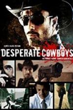 Watch Desperate Cowboys 0123movies