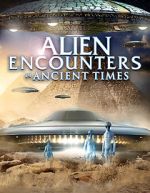 Watch Alien Encounters in Ancient Times 0123movies