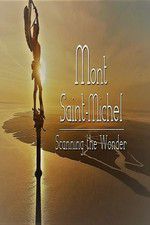 Watch Mont Saint-Michel, Scanning the Wonder 0123movies