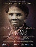 Watch Harriet Tubman: Visions of Freedom 0123movies