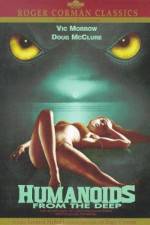 Watch Humanoids from the Deep 0123movies