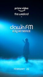 Watch The Weeknd x the Dawn FM Experience (Short 2022) 0123movies