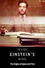 Watch Inside Einstein's Mind: The Enigma of Space and Time 0123movies