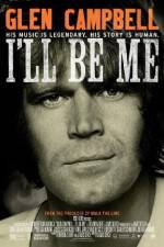 Watch Glen Campbell: I'll Be Me 0123movies