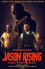 Watch Jason Rising: A Friday the 13th Fan Film 0123movies