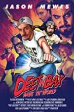 Watch Deet \'n Bax Save Th World 0123movies