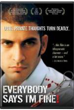 Watch Everybody Says I'm Fine! 0123movies