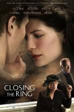Watch Closing the Ring 0123movies