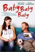Watch Baby, Baby, Baby 0123movies
