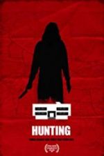 Watch Hunting 0123movies