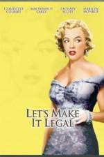 Watch Let's Make It Legal 0123movies