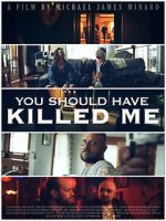 Watch You Should Have Killed Me 0123movies