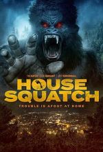 Watch House Squatch 0123movies