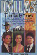Watch Dallas: The Early Years 0123movies