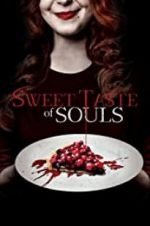 Watch Sweet Taste of Souls 0123movies