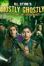 Watch Mostly Ghostly: Have You Met My Ghoulfriend 0123movies