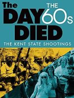 Watch The Day the \'60s Died 0123movies