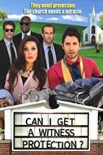 Watch Can I Get a Witness Protection? 0123movies