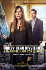 Watch Hailey Dean Mystery: A Marriage Made for Murder 0123movies