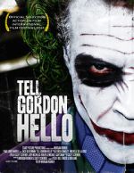 Watch Tell Gordon Hello (Short 2010) 0123movies