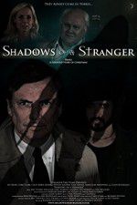 Watch Shadows of a Stranger 0123movies