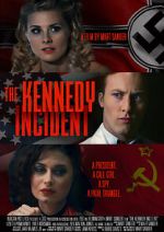 Watch The Kennedy Incident 0123movies